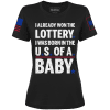 Already Won The Lottery Ladies Tee maga trump