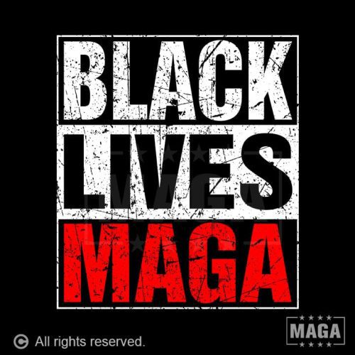 black lives maga black lives maga maga trump 37186212954289