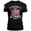 Black / XS A Pledge A Day Keeps Commies Away maga trump