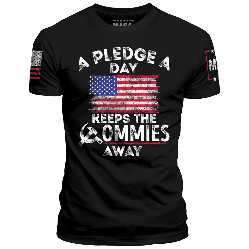 Black / XS A Pledge A Day Keeps Commies Away maga trump