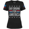 Black / XS Day Drunk For America Ladies Tee maga trump