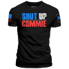 Black / XS Shut Up Commie maga trump