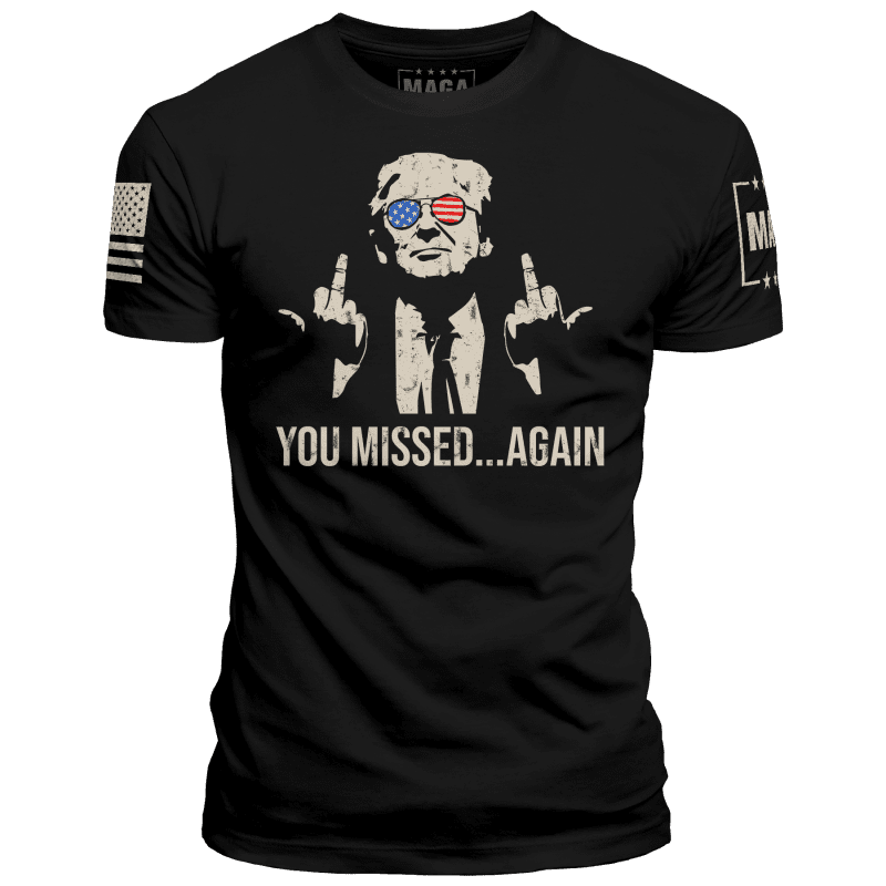 Black / XS You Missed Again maga trump