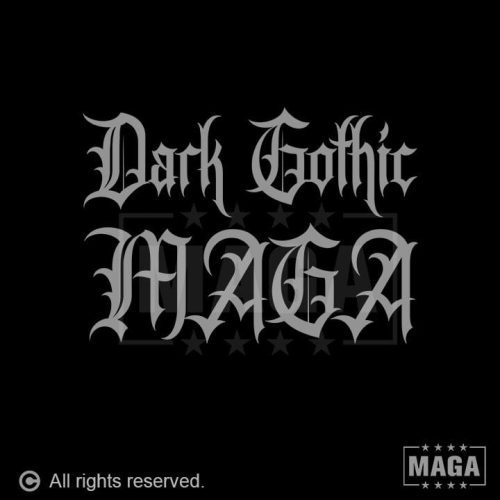 dark gothic maga dark gothic maga maga trump 37186212331697