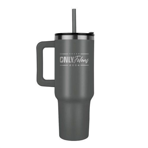 Gray Only Felons 40oz Tumbler maga trump