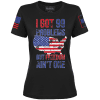 I Got 99 Problems Ladies Tee maga trump