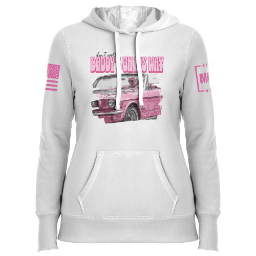 Ladies Hoodie / White / XS DON'T WORRY DADDY'S ON HIS WAY maga trump