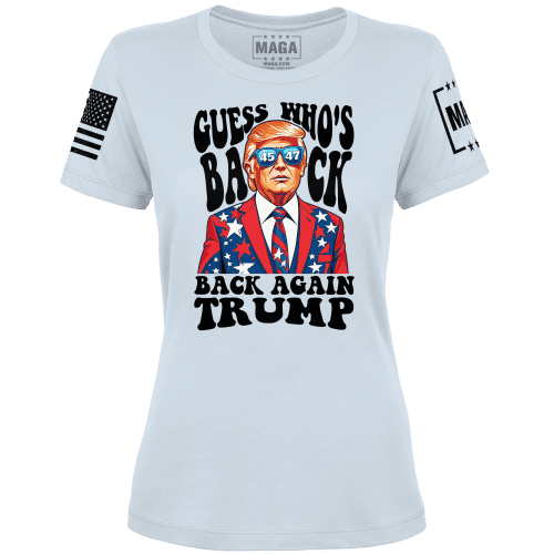 Light Blue / XS Guess Who's Back Again Trump Ladies Tee maga trump