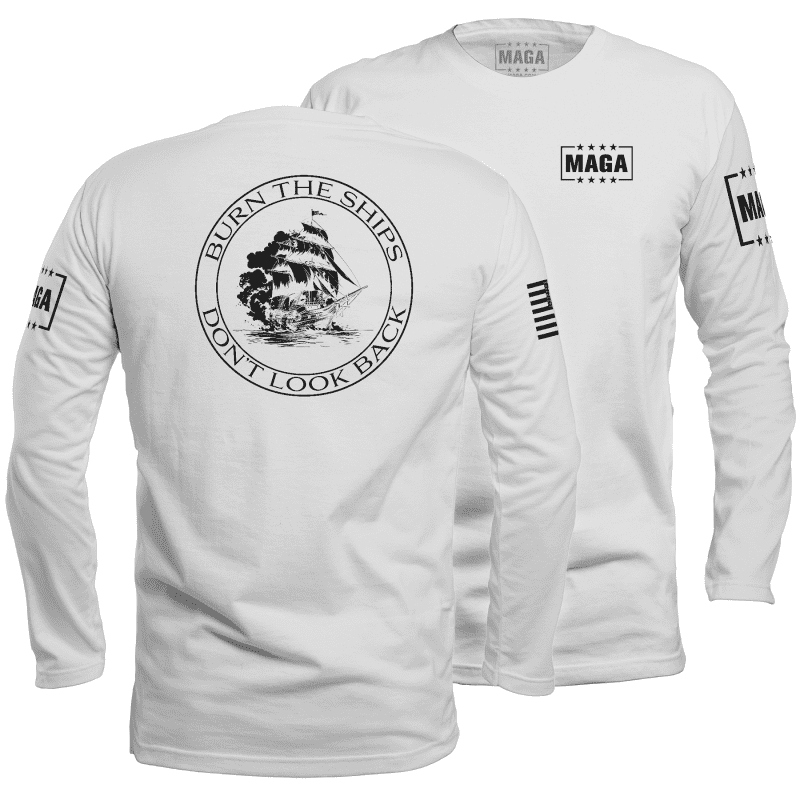 Mens Long Sleeve / White / S Burn the Ships maga trump