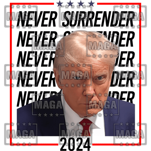 never surrender white maga trump 34976135250097