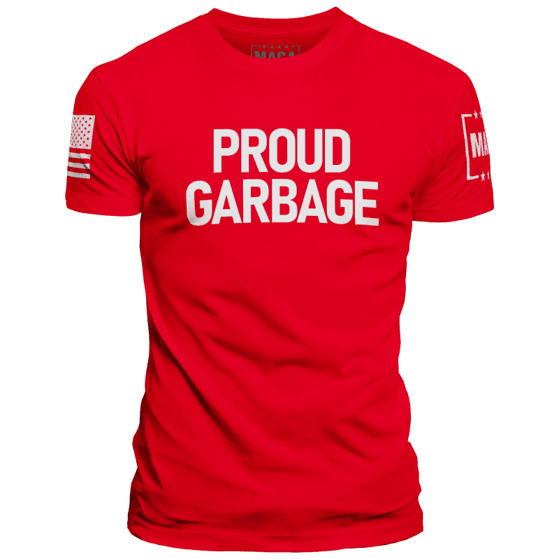 Red / 5XL Proud Garbage maga trump