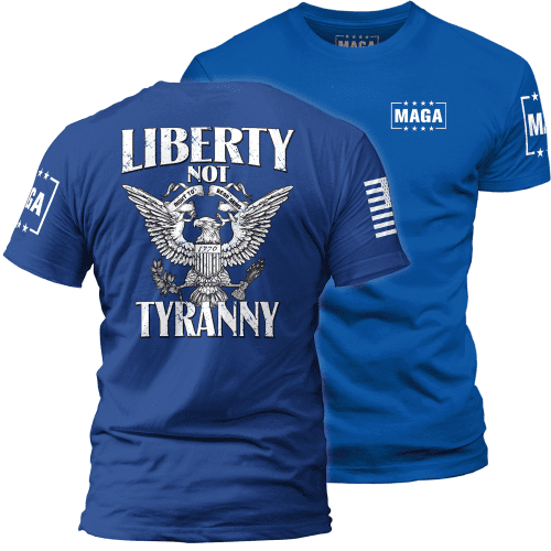 Royal / XS Liberty not Tyranny maga trump