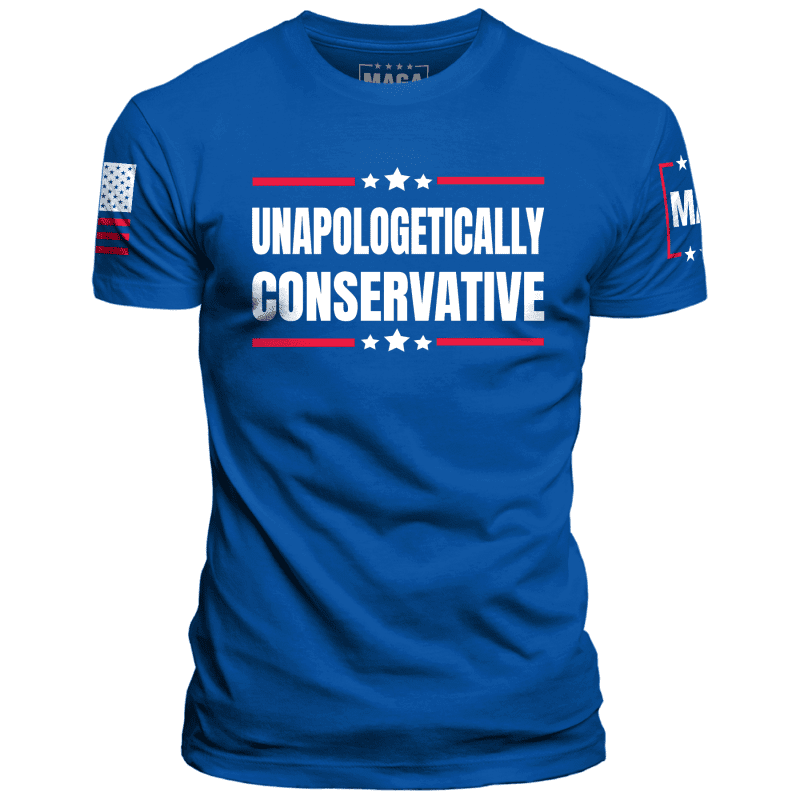 Royal / XS UNAPOLOGETICALLY CONSERVATIVE maga trump