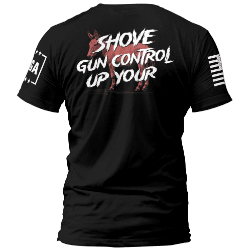 shove gun control up your shove gun control up your maga trump 37149069967537