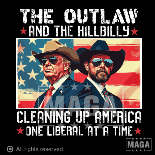 the outlaw and the hillbilly the outlaw and the hillbilly maga trump 37314705785009