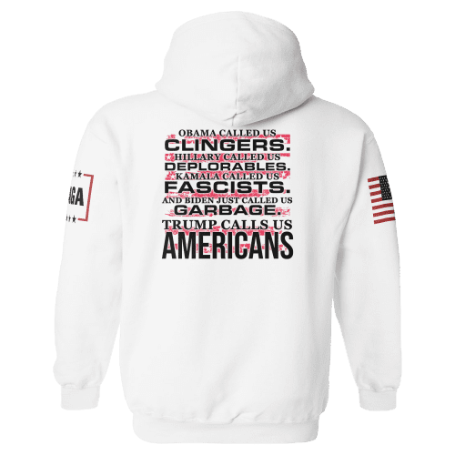 trump calls us americans hoodie trump calls us americans hoodie maga trump 37201938809009