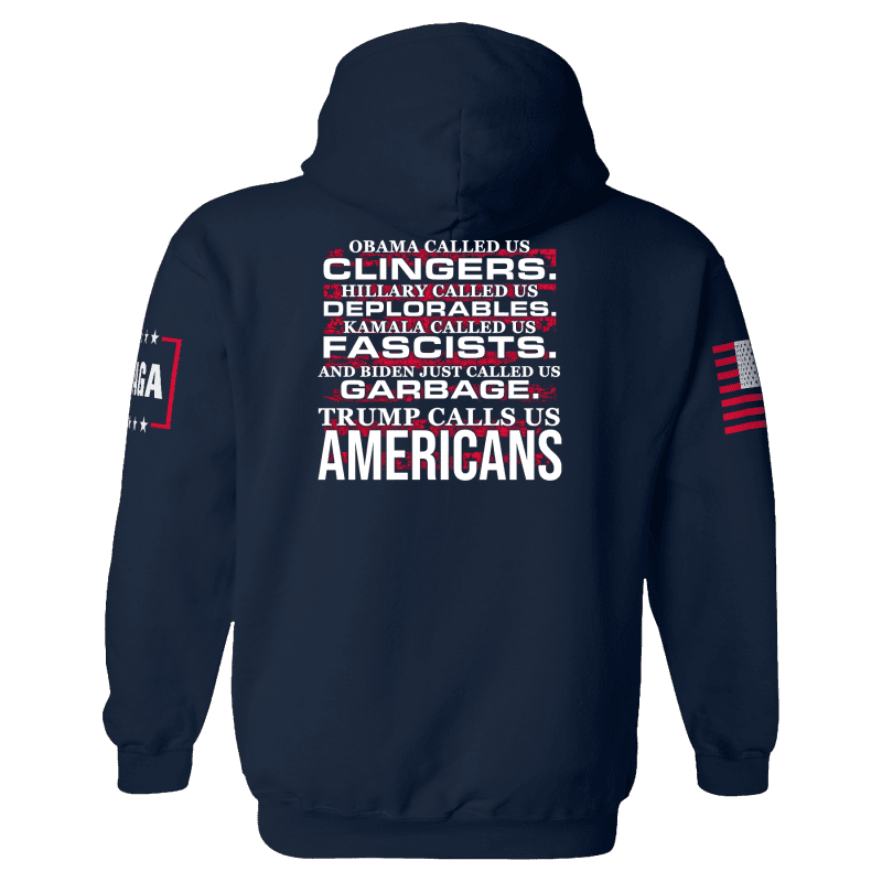 trump calls us americans hoodie trump calls us americans hoodie maga trump 37201938907313