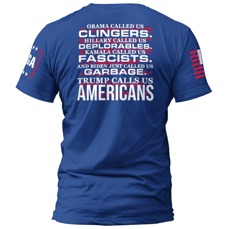 trump calls us americans trump calls us americans maga trump 37201563451569