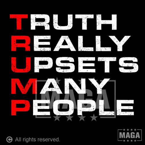 truth really upsets many people truth really upsets many people maga trump 37314913239217