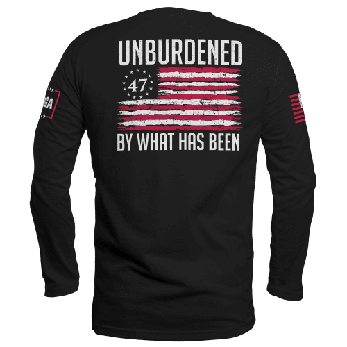 unburdened by what has been 2 long sleeve unburdened by what has been 2 long sleeve maga trump 37422191476913