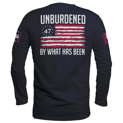 unburdened by what has been 2 long sleeve unburdened by what has been 2 long sleeve maga trump 37422191607985