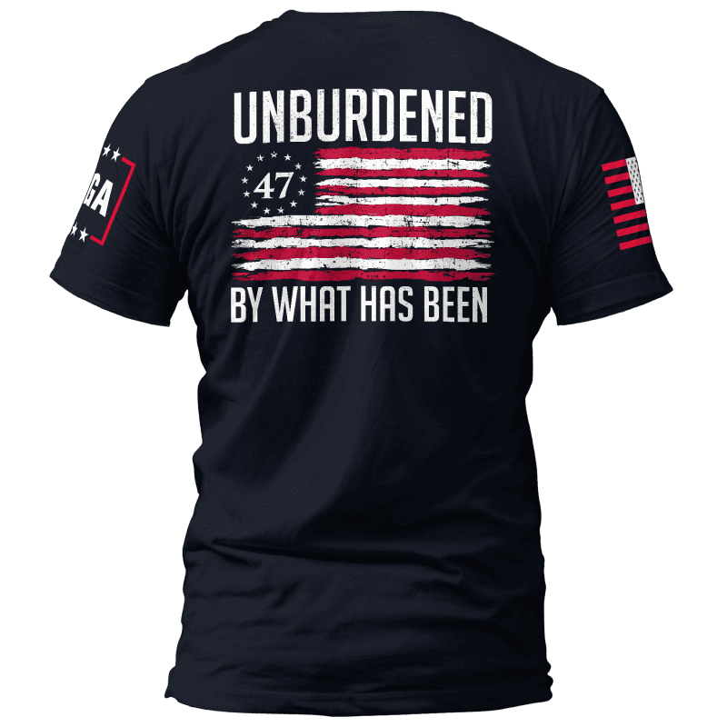 unburdened by what has been 2 unburdened by what has been 2 maga trump 37421410812081