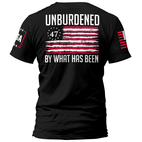 unburdened by what has been 2 unburdened by what has been 2 maga trump 37421411008689