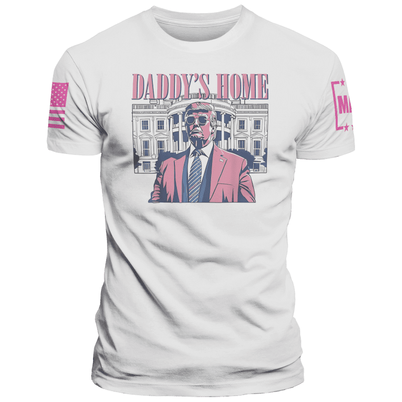 Unisex Shirt / White / XS Daddy's Home 4 maga trump