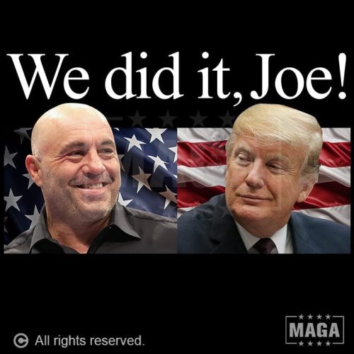 we did it joe we did it joe maga trump 37254899597489